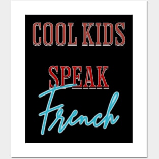 Cool kids speak French      (3) Posters and Art